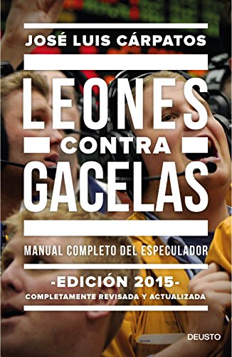 libros de trading Leones contra Gacelas - José Luis Cárpatos
