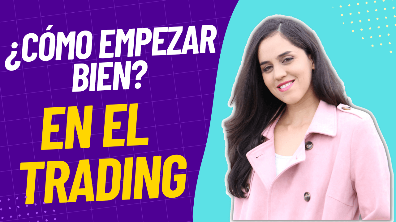 como empezar en el trading